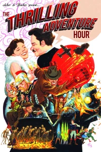 The Thrilling Adventure Hour