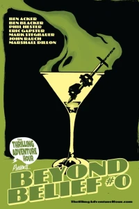 The Thrilling Adventure Hour Presents: Beyond Belief