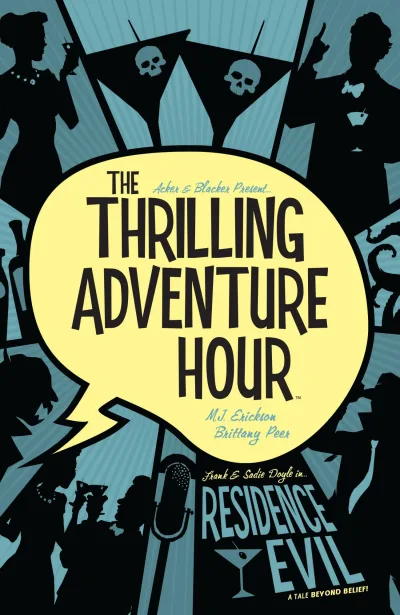 The Thrilling Adventure Hour: Residence Evil (2019) - Series 