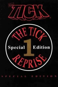 The Tick Reprise Special Edition