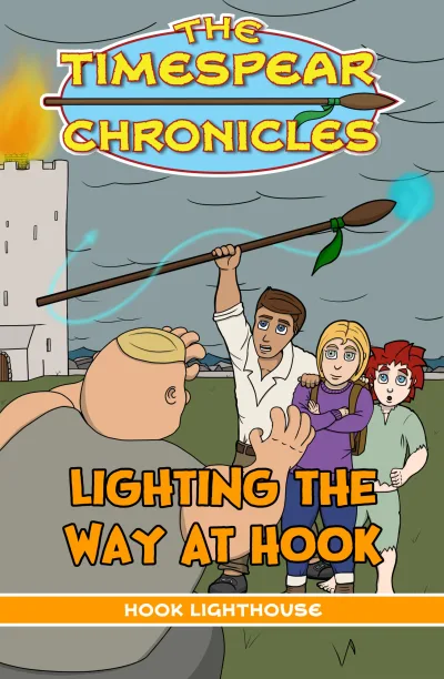 The Timespear Chronicles: Lighting the Way at Hook (2019) - Series 