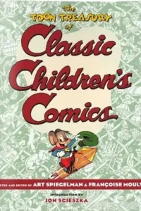 The Toon Treasury of Classic Children's Comics