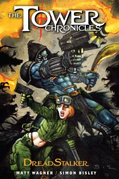 The Tower Chronicles: DreadStalker