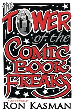 The Tower of the Comic Book Freaks