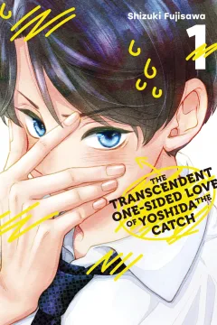 The Transcendent One-Sided Love of Yoshida the Catch
