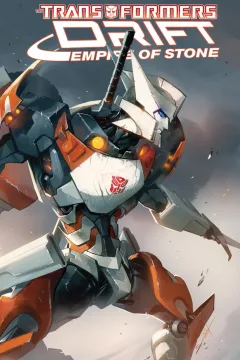The Transformers: Drift - Empire of Stone