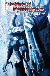 The Transformers: Monstrosity