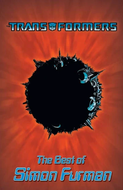 The Transformers: The Best of Simon Furman (2007) - Series 