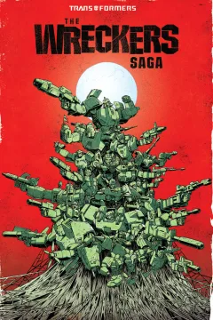 The Transformers: The Wreckers Saga