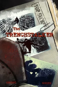 The Trenchstalker
