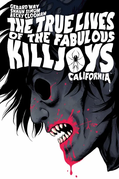 The True Lives of the Fabulous Killjoys: California: Library Edition (Hardcover, 2020) - Series 
