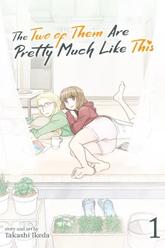 The Two of Them Are Pretty Much Like This