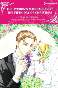 The Tycoon's Marriage Bid/The Fifth Day of Christmas