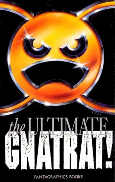 The Ultimate Gnatrat! (Trade Paperback, 1990) - Series 