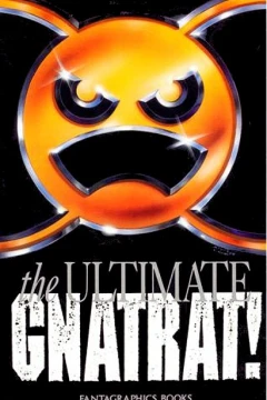 The Ultimate Gnatrat!
