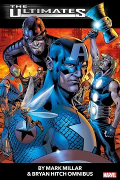 The Ultimates By Mark Millar & Bryan Hitch Omnibus