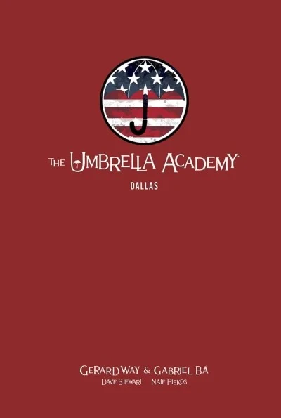 The Umbrella Academy: Dallas Library Edition (2019) - Series 
