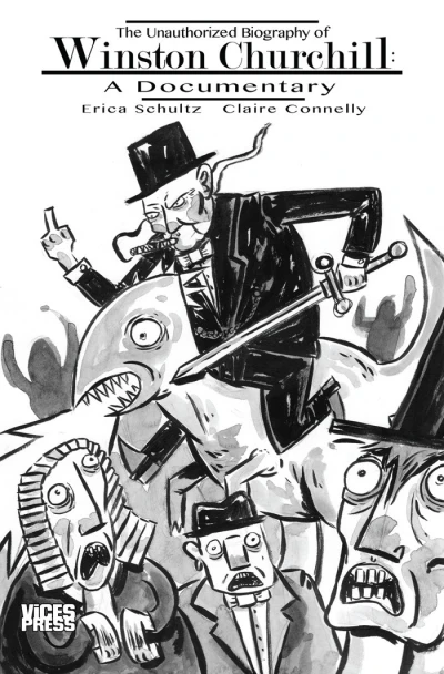 The Unauthorized Biography of Winston Churchill: A Documentary (2014) - Series 