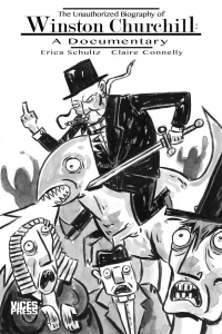 The Unauthorized Biography of Winston Churchill: A Documentary