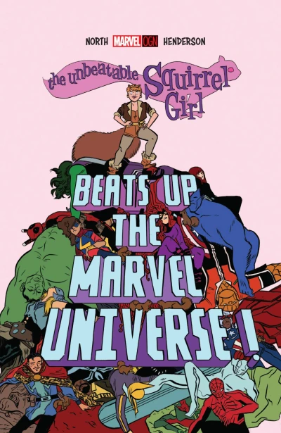 The Unbeatable Squirrel Girl Beats Up the Marvel Universe (Hardcover, 2016) - Series 