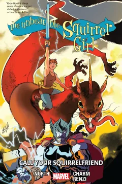The Unbeatable Squirrel Girl: Call Your Squirrelfriend