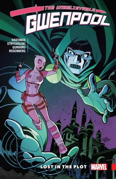 The Unbelievable Gwenpool: Lost In The Plot (2018) - Series 