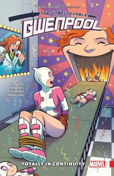The Unbelievable Gwenpool: Totally In Continuity (2017) - Series 