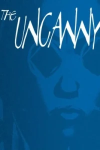 The Uncanny: Prologue