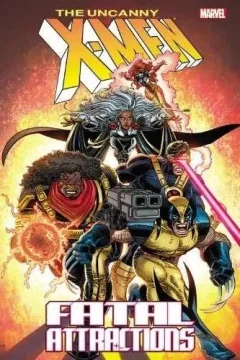 The Uncanny X-Men: Fatal Attractions