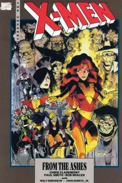 The Uncanny X-Men: From the Ashes...