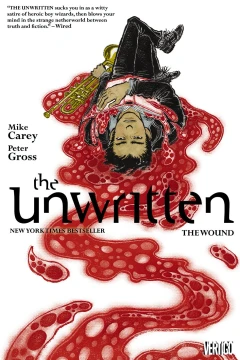 The Unwritten: The Wound