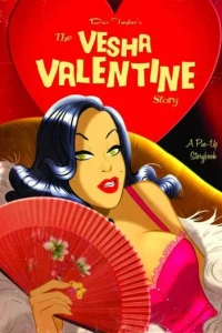 The Vesha Valentine Story
