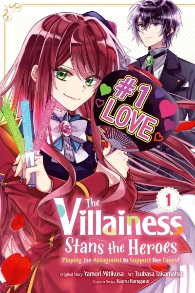 The Villainess Stans the Heroes - Playing the Antagonist to Support Her Faves! (2023) - Series 