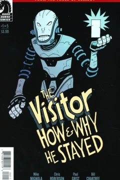 The Visitor: How and Why He Stayed