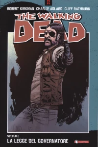 The Walking Dead Speciale: La Legge del Governatore