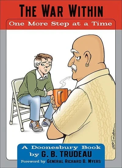 The War Within - One More Step at a Time: A Doonesbury Book (2006) - Series 