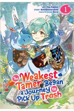 The Weakest Tamer Began a Journey to Pick Up Trash