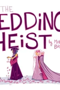 The Wedding Heist
