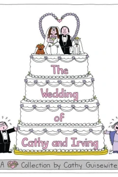 The Wedding of Cathy and Irving: A Cathy Collection