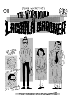 The Weird World of Lagoola Gardner