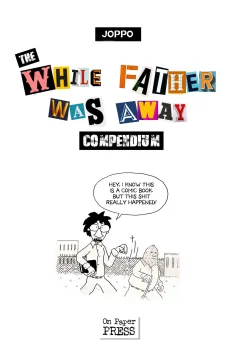 The While Father Was Away Compendium