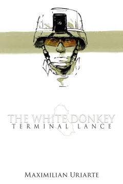 The White Donkey: Terminal Lance