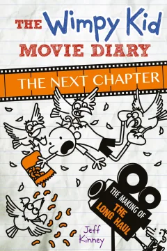 The Wimpy Kid Movie Diary: The Next Chapter