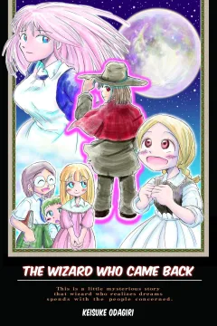 The Wizard Who Came Back