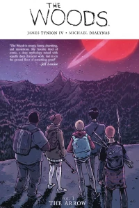 The Woods: The Arrow