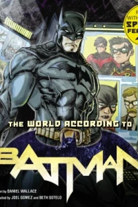 The World According To Batman