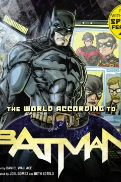 The World According To Batman