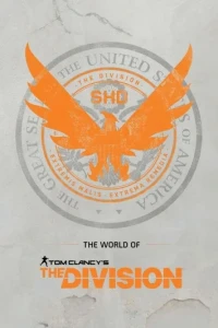The World of Tom Clancy's The Division