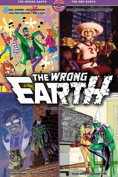The Wrong Earth: The One-Shots