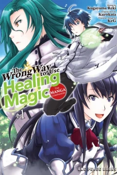 The Wrong Way to Use Healing Magic